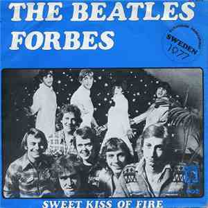 Forbes - Beatles (''The Beatles'') / Sweet Kiss Of Fire