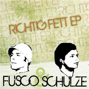 Fusco & Schulze - Richtig Fett EP