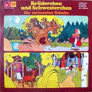 Gebr. Grimm, Konrad Halver - Brüderchen Und Schwesterchen / Die Zertanzten  ...