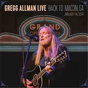 Gregg Allman - Live: Back To Macon, GA