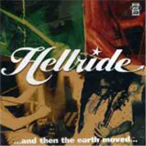 Hellride - ...And Then The Earth Moved...