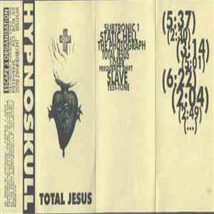 Hypnoskull - Total Jesus