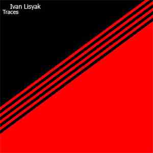 Ivan Lisyak - Traces