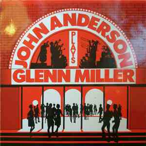 John Anderson Big Band - Plays Glenn Miller