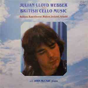 Julian Lloyd Webber, John McCabe - British Cello Music