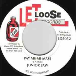 Junior Saw - Pay Me Mi Mass