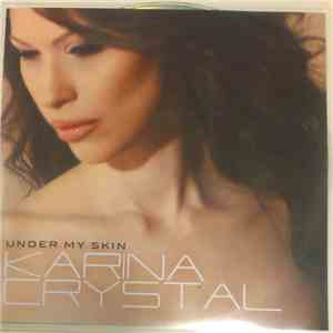Karina Crystal - Under My Skin