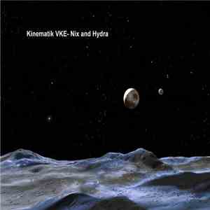 Kinematik VKE - Nix And Hydra