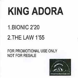 King Adora - Bionic / The Law