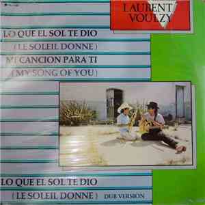 Laurent Voulzy - Le Que El Sol Te Dio