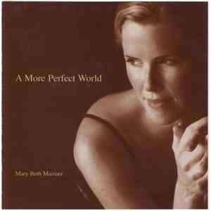Mary Beth Maziarz - A More Perfect World