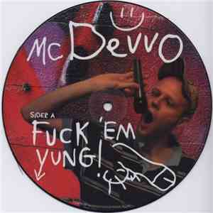 MC Devvo & Shady Piez - Fuck 'Em Yung! / Crystal Meffin'