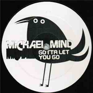 Michael Mind - Gotta Let You Go