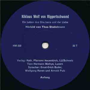 Niklaus Wolf Von Rippertschwand - Ein Leben Des Glaubens Und Der Liebe