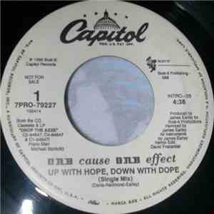 One Cause One Effect - Up With Hope, Down With Dope