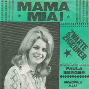 Paula Berger - Zwarte Zigeuner / Mama Mia !