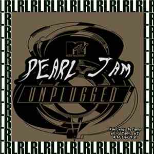 Pearl Jam - MTV Unplugged, Kaufman Astoria Studios, New York, March 16th, 1 ...