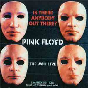Pink Floyd - Is There Anybody Out There? The Wall Live
