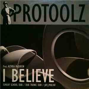 ProToolz Feat. Althea McQueen - I Believe