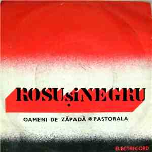 Roșu Și Negru - Oameni De Zăpadă /  Pastorală