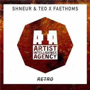 Shneur & Teo X Faethoms - Retro