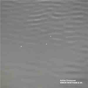 Simon Whetham & VA - Active Crossover