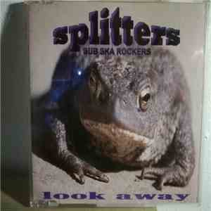 Splitters - Look Away