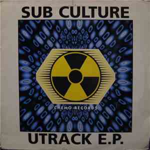 Sub Culture  - Utrack E.P.