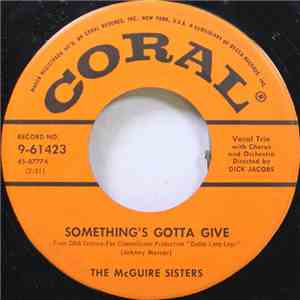 The McGuire Sisters - Something's Gotta Give / Rhythm 'N' Blues