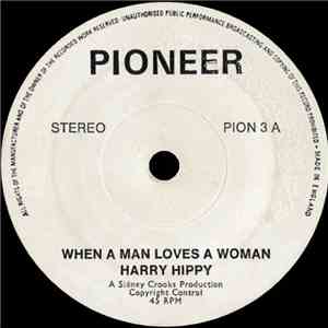 The Mexicano / Harry Hippy - Move Up Starsky / When A Man Loves A Woman