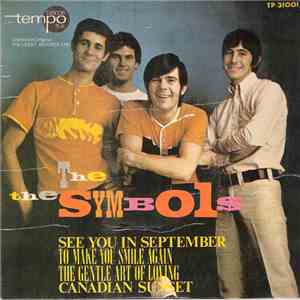 The Symbols - The Gentle Art Of Loving / Canadian Sunset / See You In Septe ...