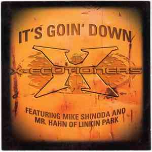 The X-Ecutioners - It's Goin' Down