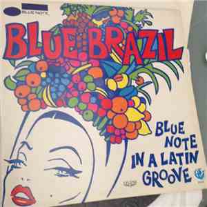Various - Blue Brazil (Blue Note In A Latin Groove)