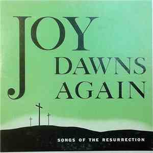 Various - Joy Dawns Again