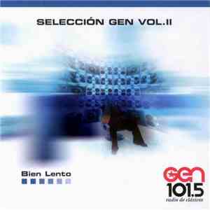 Various - Seleccion Gen Vol. II (Bien Lento)