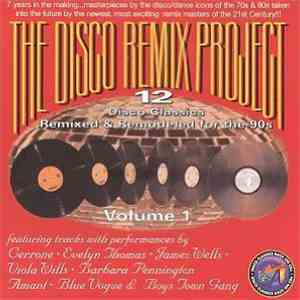 Various - The Disco Remix Project Volume 1