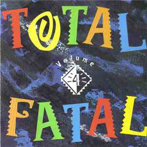 Various - Total Fatal Vol. 4
