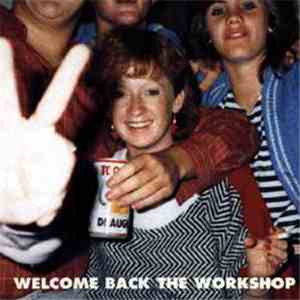 Workshop - Welcome Back The Workshop