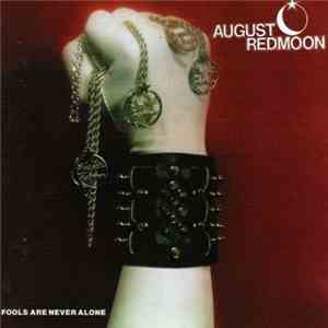 August Redmoon - Fools Are Never Alone