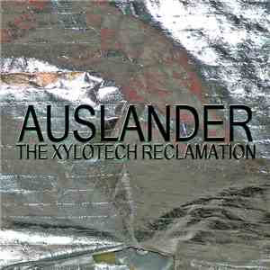 Auslander  - The Xylotech Reclamation