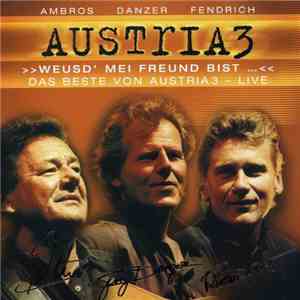 Austria3 - Weusd' Mei Freund Bist... Das Beste von Austria3 - Live