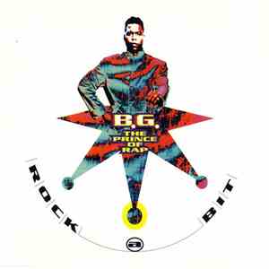 B.G. The Prince Of Rap - Rock A Bit