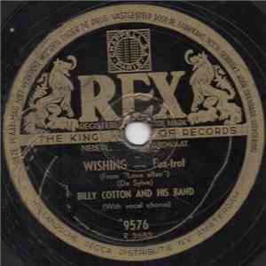 Billy Cotton And His Band - Wishing / My Prayer