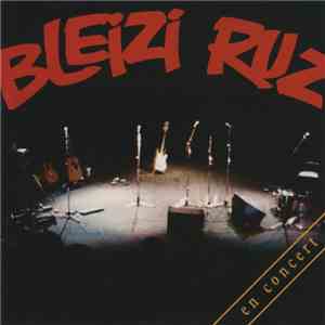 Bleizi Ruz - En Concert