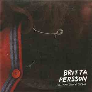 Britta Persson - Bellamy Straat Straat