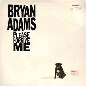Bryan Adams - Please Forgive Me