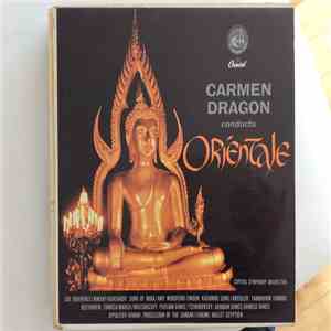 Carmen Dragon, Capitol Symphony Orchestra - Carmen Dragon Conducts Oriental ...