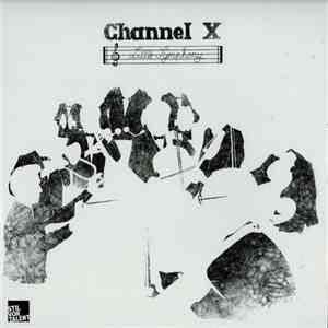 Channel X  - Little Symphony