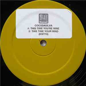 COCODASILVA - This Time You're Mine
