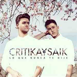Critika Y Saik - Lo Que Nunca Te Dije